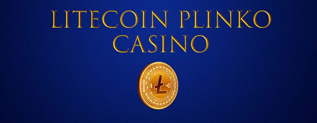 Litecoin Plinko Casino